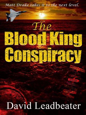 [Matt Drake 02] • The Blood King Conspiracy